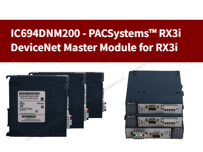 ماژول اصلی IC694DNM200-PACSystems™ RX3i DeviceNet برای RX3i